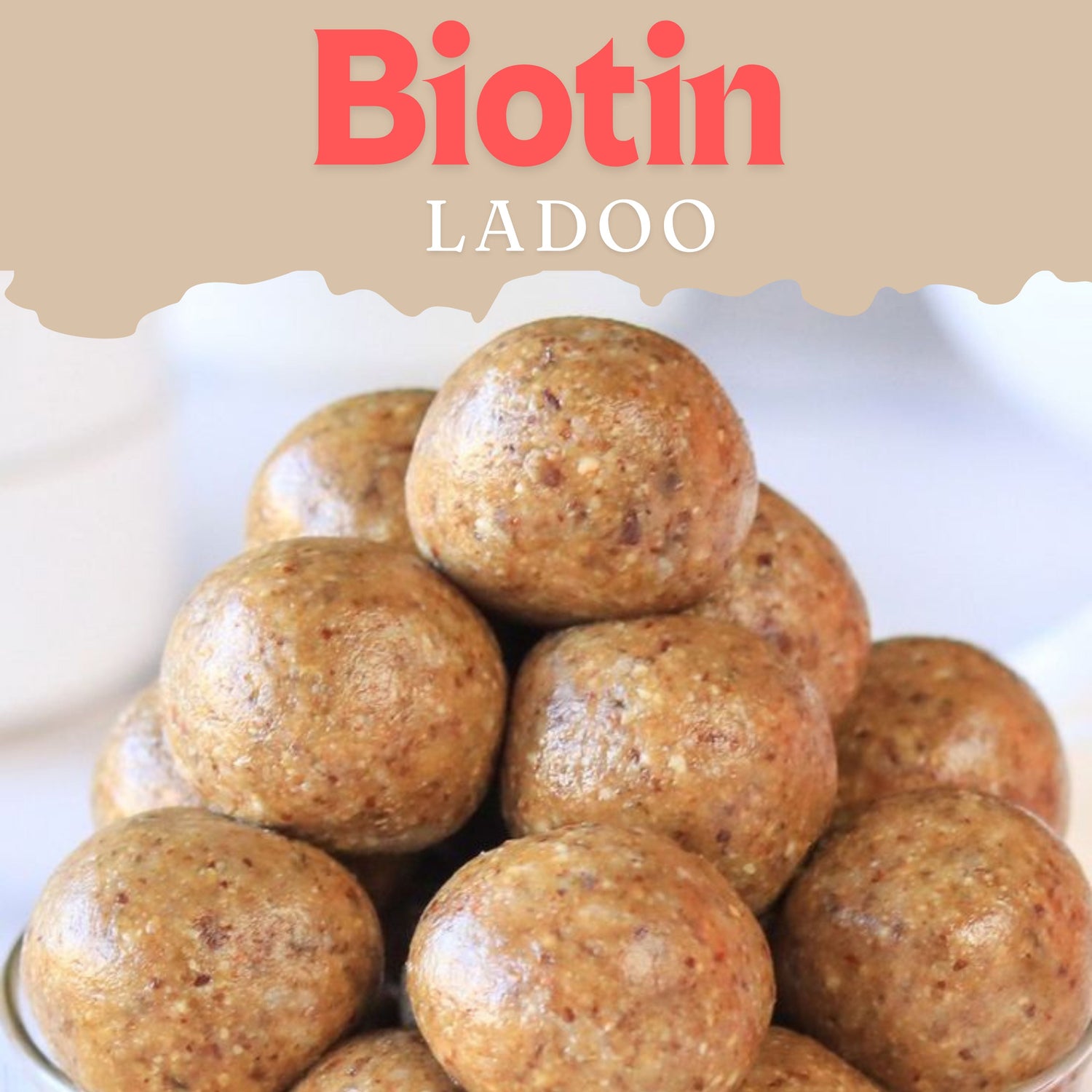 how too make biotin ladoo